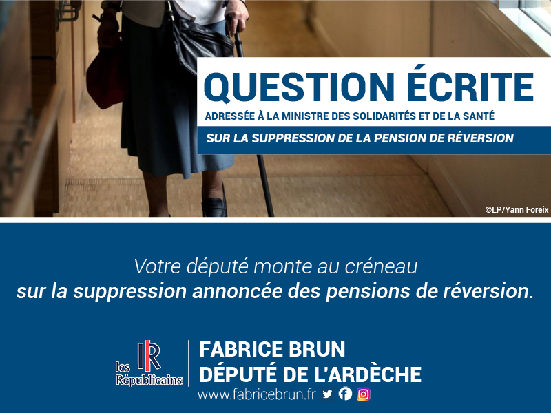 Pension de réversion : le député Fabrice Brun monte au créneau au nom de la justice sociale.