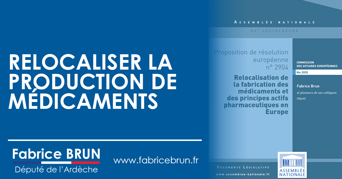 La Commission des Affaires Européennes de l’Assemblée nationale s’empare de mes travaux pour relocaliser la fabrication de médicaments.