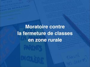 Moratoire contre la fermeture de classes en zone rurale