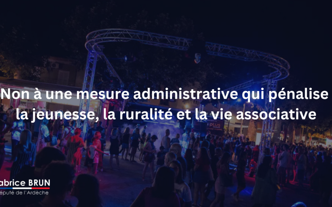 Non à une mesure administrative qui pénalise la jeunesse, la ruralité et la vie associative