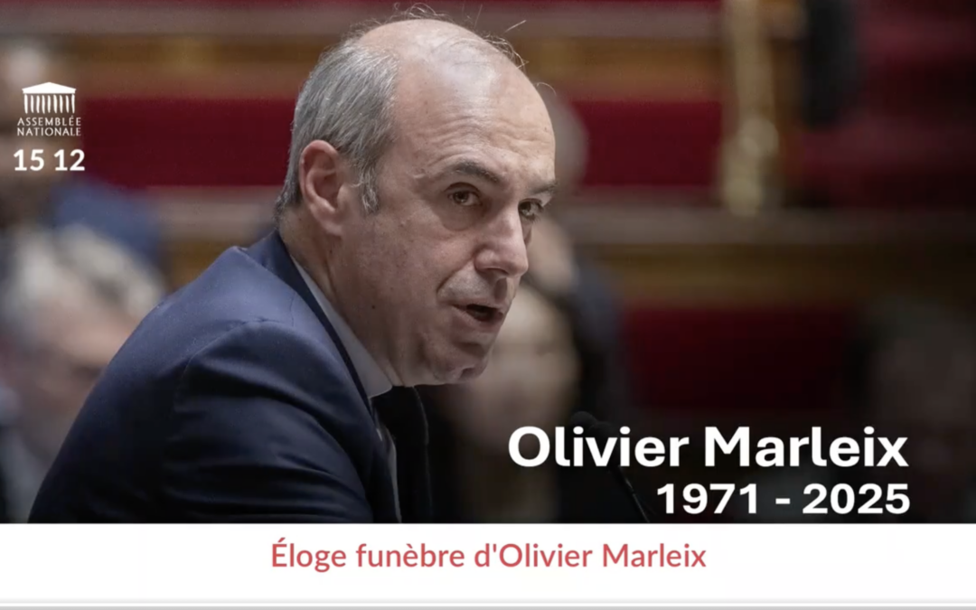 Hommage à Olivier Marleix