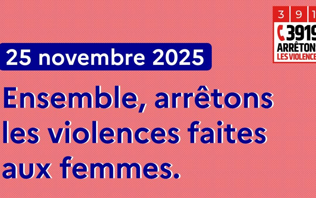 25 novembre – Journée internationale pour l’élimination des violences faites aux femmes