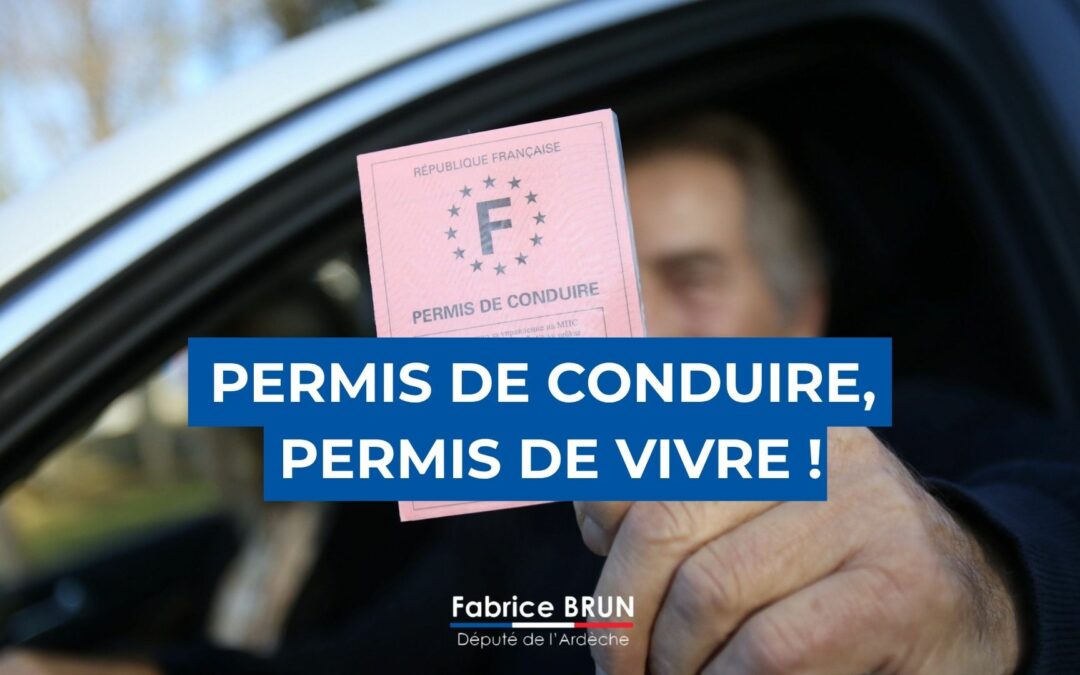 Chez nous, le permis de conduire est un permis de vivre !